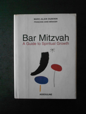 MARC ALAIN OUAKNIN - BAR MITZVAH. A GUIDE TO SPIRITUAL GROWTH (2005) foto