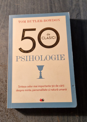 50 de clasici Psihologie Tom Butler Bowdon foto