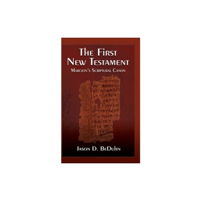 First New Testament: Marcion&amp;#039;s Scriptural Canon foto