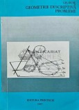 Cumpara ieftin Geometrie descriptiva. Probleme - 1997 - Gh Ruse (AH79)