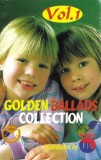 Golden Ballads Collection Vol. 1 Caseta audio Compilatie Music Factory