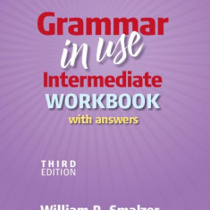 Grammar in Use Intermediate Workbook with Answers | William R. Smalzer