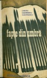 Fapte din umbra volumele 1,2,3 si 4- C.Neagu,D.Marinescu,R.Georgescu