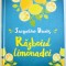 RAZBOIUL LIMONADEI de JACQUELINE DAVIES , 2017