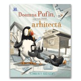 Doamna Pufin, cea mai buna arhitecta PlayLearn Toys