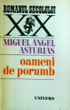 Miguel Angel Asturias - Oameni de porumb
