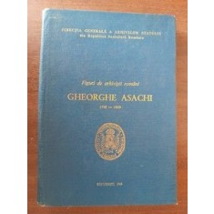 Figuri de arhivisti romani. Gheorghe Asachi, 1788-1869