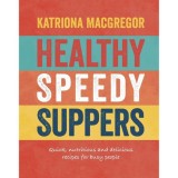Cumpara ieftin Healthy Speedy Suppers