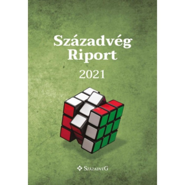 Sz&aacute;zadv&eacute;g Riport 2021 - T&aacute;rsadalom, gazdas&aacute;g &eacute;s politika napjainkban - Pill&oacute;k P&eacute;ter
