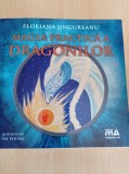 Cumpara ieftin Magia practica a dragonilor - Floriana Ungureanu