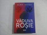 VADUVA ROSIE - ALMA KATSU