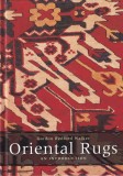 Gordon Redford Walker - Oriental Rugs. An introduction