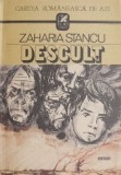 Cumpara ieftin Descult - Zaharia Stancu - Roman