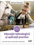 Cumpara ieftin Educatie tehnologica si aplicatii practice. Manual pentru clasa a VII-a/Ioana Corina Rotaru, Daniela Vladut, Mihaela Basu