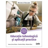 Educatie tehnologica si aplicatii practice. Manual pentru clasa a VII-a/Ioana Corina Rotaru, Daniela Vladut, Mihaela Basu