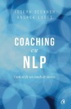 Coaching cu NLP - Paperback brosat - Joseph O&#039;Connor, Andrea Lages - Curtea Veche