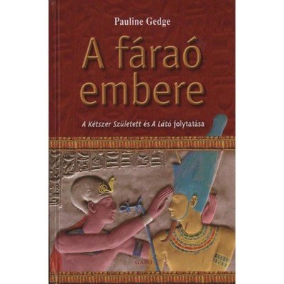A f&amp;aacute;ra&amp;oacute; embere - Pauline Gedge foto