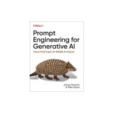Prompt Engineering for Generative AI: Future-Proof Inputs for Reliable AI Outputs
