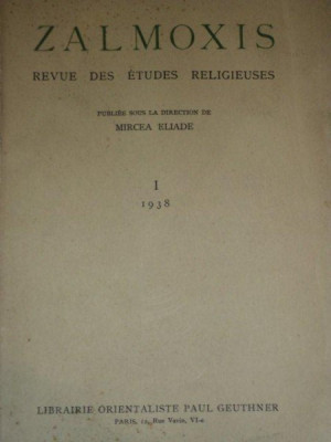1938, Zalmoxis, Revue Des Etudes Religieuses de Mircea Eliade, vol I CVP foto