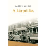 A k&aacute;rp&oacute;tl&aacute;s - M&aacute;rton L&aacute;szl&oacute;