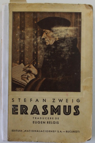 ERASMUS de STEFAN ZWEIG , EDITIE INTERBELICA