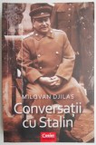 Conversatii cu Stalin &ndash; Milovan Djilas