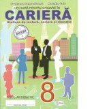 Lectura pentru ghidare in cariera. Clasa a VIII-a