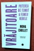Vrajitoare. Puterea de temut a femeii rebele. Editura Black Button Books, 2023 - Mona Chollet