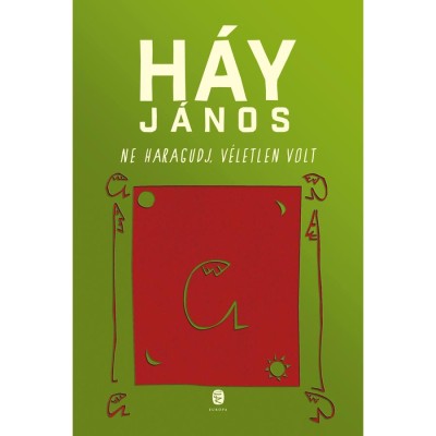 Ne haragudj, v&amp;eacute;letlen volt - H&amp;aacute;y J&amp;aacute;nos foto