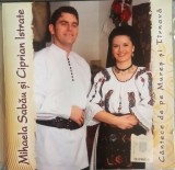 CD Mihaela Sabau si Ciprian Istrate Cantece de pe Mures si Tirnava Tarnava