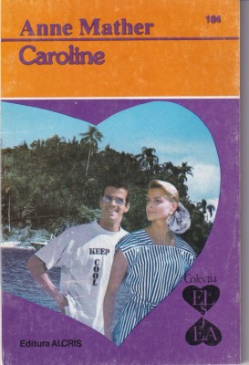 Anne Mather - Caroline foto