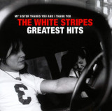 The White Stripes Greatest Hits | The White Stripes, Rock