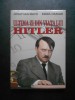 Jonathan Mayo, Emma Craigie - Ultima zi din viata lui Hitler
