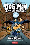 Dog Man (#7). Pentru cine bat mingile - Dav Pilkey, Grafic
