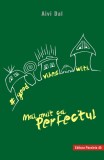 Good vibes with mai mult ca perfectul - Aivi Dal - Paralela 45