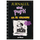 Jurnalul Unui Pusti, Vol. 10. Ca Pe Vremuri