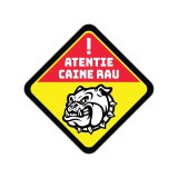 Indicator informare &bdquo;Atenție C&acirc;ine Rău&rdquo;