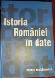 Istoria Rom&acirc;niei &icirc;n date - 2007 - ed. a 2-a rev. si adaugita