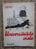UNIVERSITATILE MELE de MAXIM GORKI , 1948