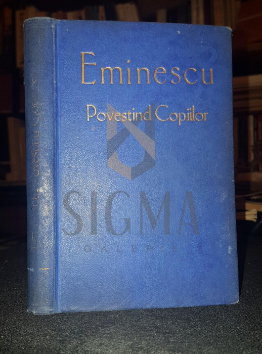 EMINESCU MIHAIL, POVESTIND COPIILOR, BUCURESTI, 1928