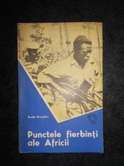 Radu Bogdan - Punctele fierbinti ale Africii (Biblioteca Ostasului) foto