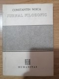 Jurnal filozofic - Constantin Noica, Editura: Humanitas: 1990