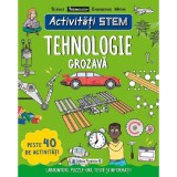 Activitati STEM: Tehnologie grozava, Claire Sipi, Paralela 45