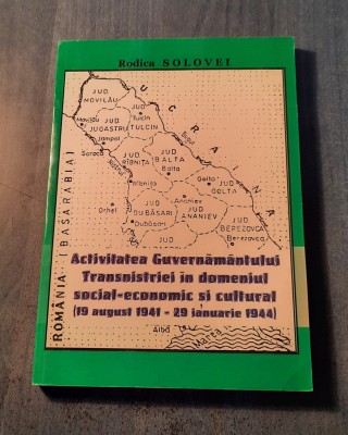 Activitatea guvernamantului Transnistriei in domeniul social economic R. Solovei foto