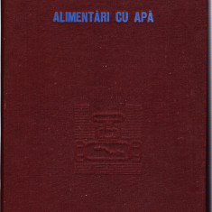 AS - I. PISLARASU, N. ROTARU, M. TEODORESCU - ALIMENTARI CU APA, EDITIA A 3-A