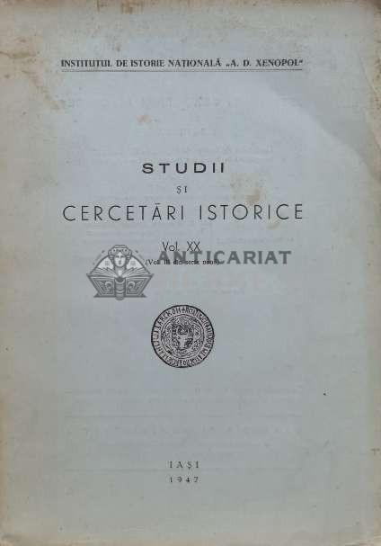 Studii și cercetari istorice Vol. XX - 1947 (O174)