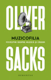 Muzicofilia | Oliver Sacks