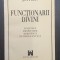 FUNCTIONARII DIVINI - POLITICA, DESPOTISM SI MISTICA IN CHINA ANTICA - JEAN LEVI