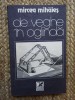 DE VEGHE IN OGLINDA-MIRCEA MIHAIES