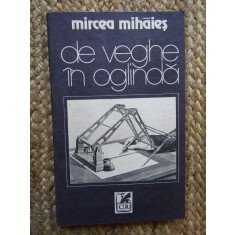 DE VEGHE IN OGLINDA-MIRCEA MIHAIES